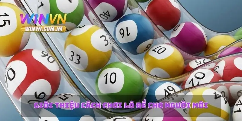Cách Chơi Lô Đề – Mẹo Và Kinh Nghiệm Cho Người Mới Bắt Đầu 1 Giới thiệu cách chơi lô đề cho người mới